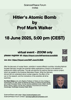 Science4Peace Seminar: Hitler's Atomic Bomb